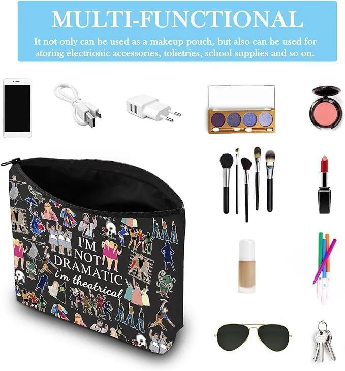 GJTIM Musical Gift Theatre Bag I'm Not Dramatic I'm Theatrical Musical Theatre Gift Zipper Pouch