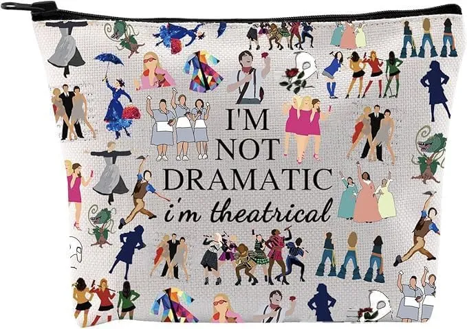 GJTIM Musical Gift Theatre Bag I'm Not Dramatic I'm Theatrical Musical Theatre Gift Zipper Pouch
